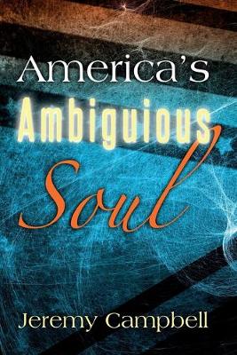 Book cover for America's Ambiguous Soul