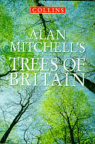Cover of Alan Mitchell's Trees of Britain
