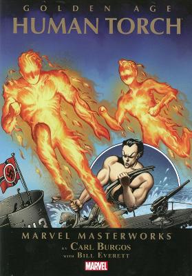 Book cover for Marvel Masterworks: Golden Age Human Torch - Volume 1