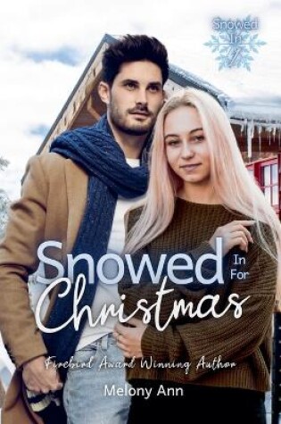 Cover of Snowed In For Christmas