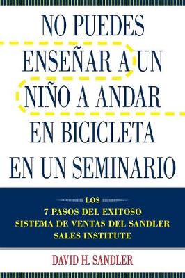 Book cover for No Puedes Ensentilde;Ar a Un Nintilde;O a Andar En Bicicleta En Un Seminario