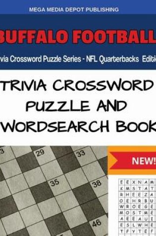 Cover of Buffalo Football Trivia Crossword Puzzle Series - NFL Quarterbacks Edition