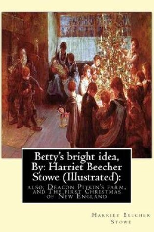 Cover of Betty's bright idea, By