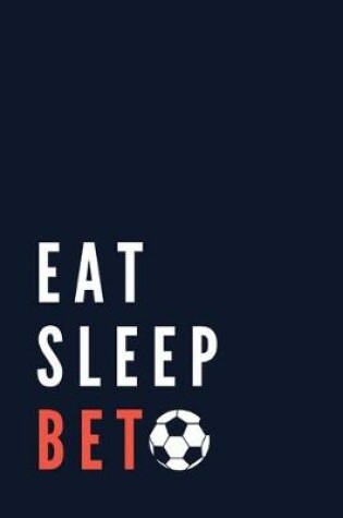 Cover of Eat Sleep Bet