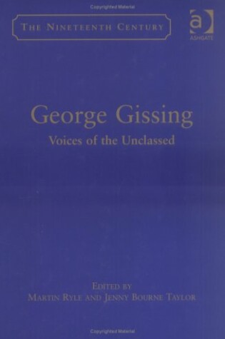 Cover of George Gissing : Voices of the Unclassed
