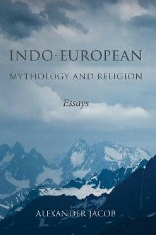 Cover of Indo-European Mythology and Religion