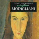 Cover of The Life and Works of Modigliani