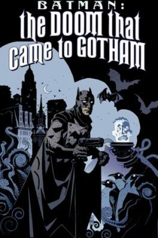 Cover of Batman The Doom That Came To Gotham