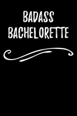 Cover of Badass Bachelorette