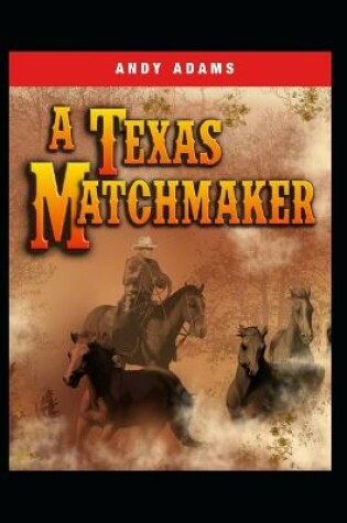 Cover of A Texas Matchmaker Illustrated