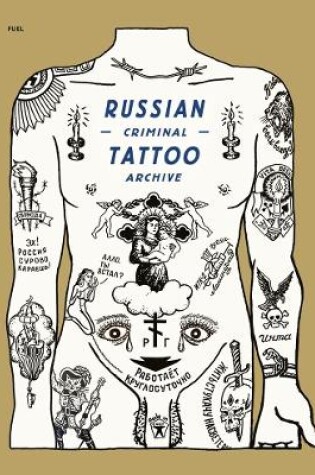 Cover of Russian Criminal Tattoo Archive