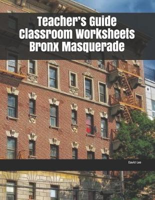 Book cover for Teacher's Guide Classroom Worksheets Bronx Masquerade