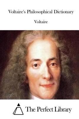 Book cover for Voltaire's Philosophical Dictionary