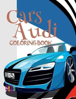 Book cover for Cars Audi Coloring Book