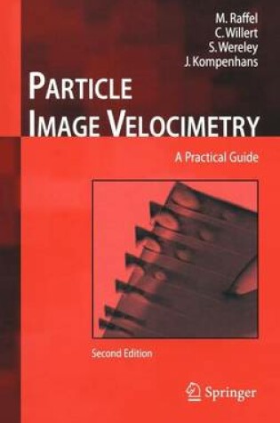 Cover of Particle Image Velocimetry: A Practical Guide