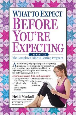 Book cover for What to Expect Before You're Expecting: The Complete Guide to Getting Pregnant