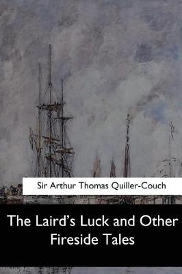 Book cover for The Laird's Luck and Other Fireside Tales