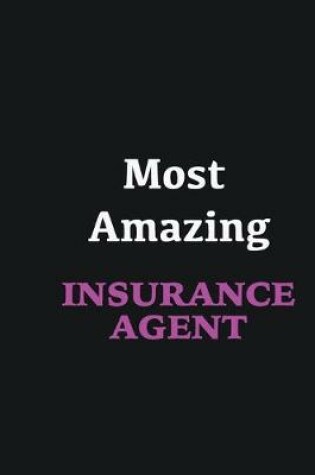 Cover of Most Amazing Insurance Agent