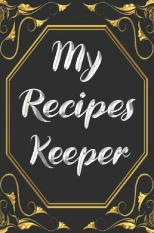 Cover of My Recipes Keeper