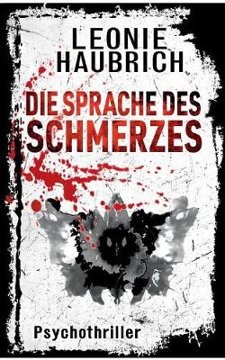 Book cover for Die Sprache Des Schmerzes