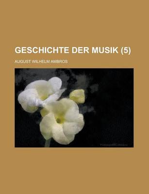 Book cover for Geschichte Der Musik (5 )