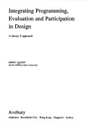 Book cover for Integrating Programming, Evaluation and Participation in Design