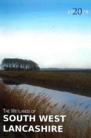 Cover of The Wetlands of South West Lancashire
