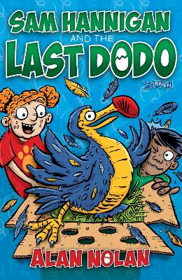 Book cover for Sam Hannigan and the Last Dodo