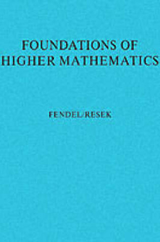 Cover of Foundations of Higher Mathematics