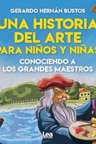 Cover of Una historia del arte para nios y nias