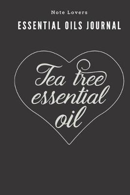 Book cover for Tea Tree Essential Oil - Essential Oils Journal