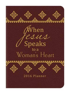 Book cover for 2016 Planner When Jesus Speaks to a Woman's Heart