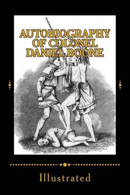 Book cover for Autobiography of Colonel Daniel Boone