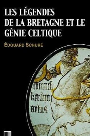 Cover of Les Légendes de la Bretagne et le Génie Celtique