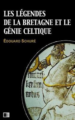 Book cover for Les Légendes de la Bretagne et le Génie Celtique