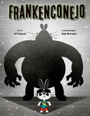 Book cover for Frankenconejo