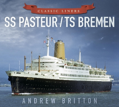 Book cover for SS Pasteur/TS Bremen