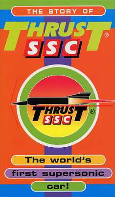 Book cover for The Story Of Thrust SSC