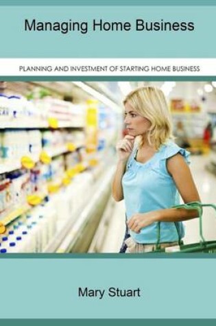 Cover of Managing Home Business