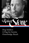 Book cover for Robert Stone: Dog Soldiers, A Flag for Sunrise, Outerbridge Reach