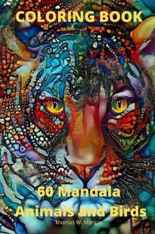 Cover of 60 Mandala Animals and Birds Coloring Book