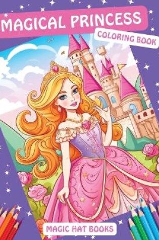 Cover of Magical Princess Coloring Book