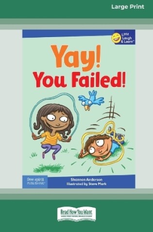 Cover of Yay! You Failed [Standard Large Print]