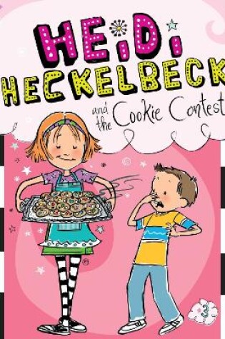 Cover of Heidi Heckelbeck and the Cookie Contest
