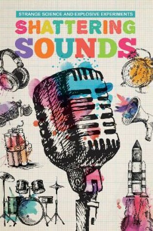 Cover of Shattering Sounds