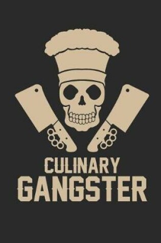 Cover of Culinary Gangster