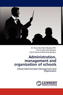 Book cover for Administration, Management and Organization of Schools