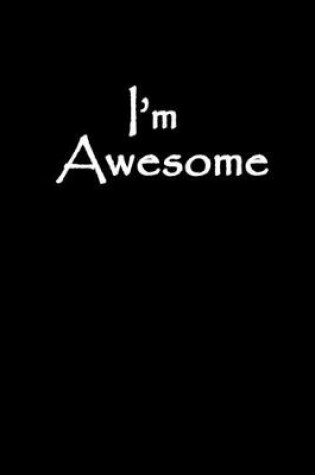 Cover of I'm awesome