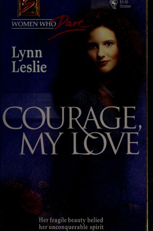 Cover of Courage, My Love