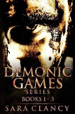 Book cover for Demonic Games Series Books 1 - 3